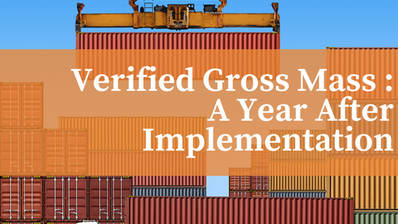 Verified Gross Mass: A Year After Implementation