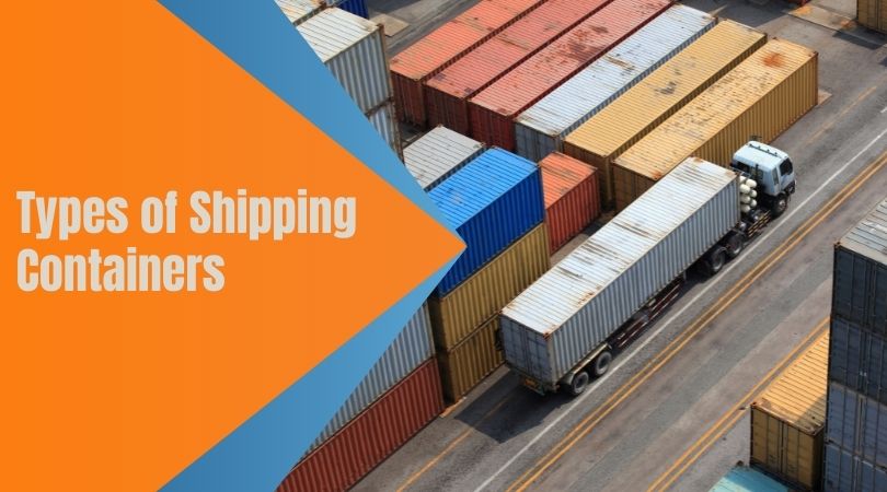 Types of Shipping Containers