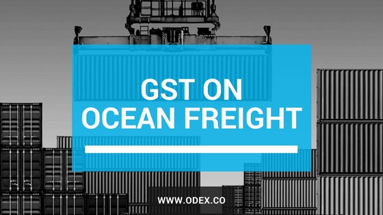 GST on Ocean Freight